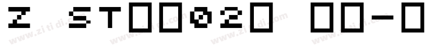 Z ST原尖02星 常规字体转换